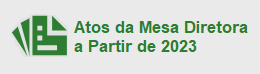 Atos da Mesa Diretora a Partir de 2023
