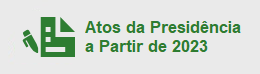 Atos da Presidência a Partir de 2023
