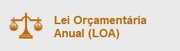 Lei Orçamentária Anual (LOA)