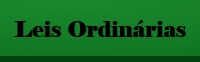 Leis Ordinárias